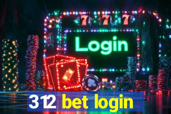 312 bet login